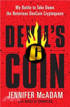 Devil's Coin：My Battle to Take Down the Notorious OneCoin Cryptoqueen