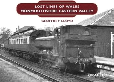 Lost Lines: Monmouthshire Eastern Valley