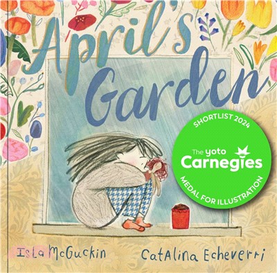 April's Garden (Shortlisted for the Carnegie Medal 2024)