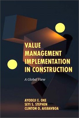 Value Management Implementation in Construction: A Global View