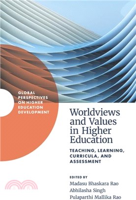 Worldviews and Values in Higher Education：Teaching, Learning, Curricula, and Assessment