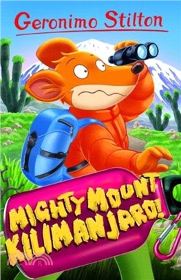 Geronimo Stilton: Mighty Mount Kilimanjaro