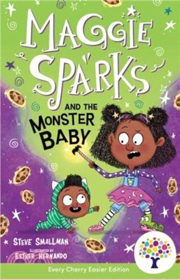 Maggie Sparks and the Monster Baby: Accessible Easier Edition