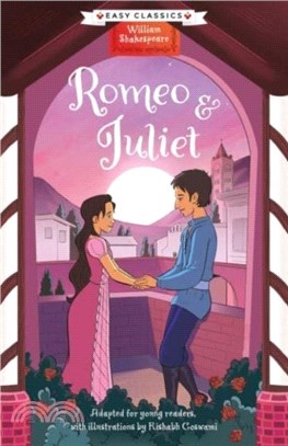 Shakespeare: Romeo and Juliet (Easy Classics)