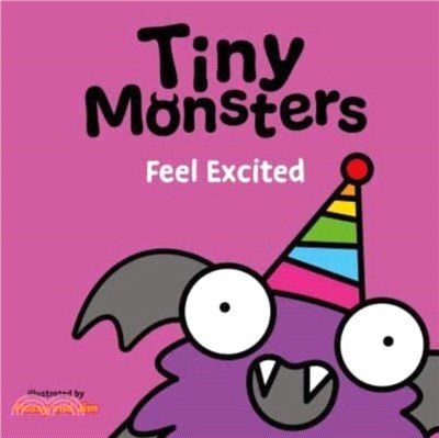 Tiny Monsters Feel Excited