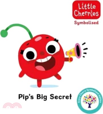 Pip's Big Secret: Accessible Symbolised Edition