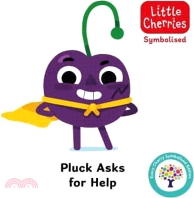 Pluck Asks for Help: Accessible Symbolised Edition