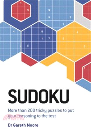 Sudoku: More Than 200 Tricky Puzzles to Put Your Reasoning to the Test