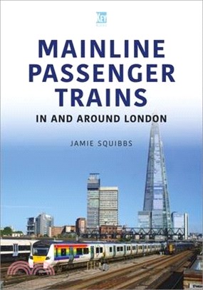 Main Line Passenger Trains in and Around London