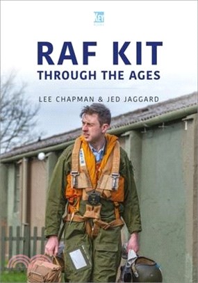 RAF Kit Through the Ages