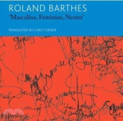 Masculine, Feminine, Neuter and Other Writings on Literature