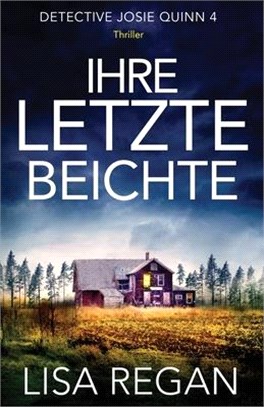 Ihre letzte Beichte: Thriller