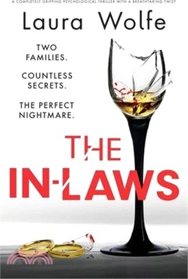 The In-Laws: A completely gripping psychological thriller with a breathtaking twist