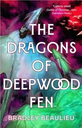 The Dragons of Deepwood Fen