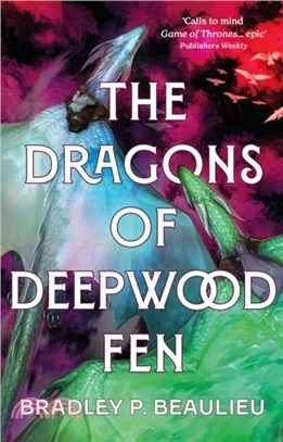 The Dragons of Deepwood Fen