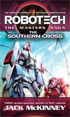 Robotech - The Masters Saga: The Southern Cross, Vol 7-9