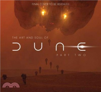 The Art and Soul of Dune: Part Two