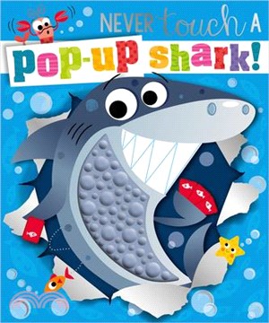 Never Touch a Pop-Up Shark! (立體書)