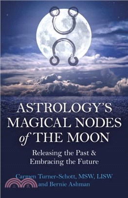 Astrology's Magical Nodes of the Moon：Releasing the Past & Embracing the Future