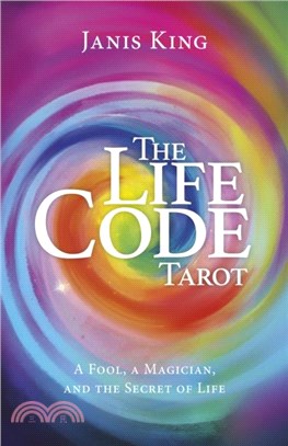 Tarot - The Life Code：A Fool, a Magician, and the Secret of Life