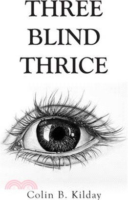 Three Blind Thrice