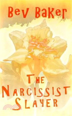 The Narcissist Slayer