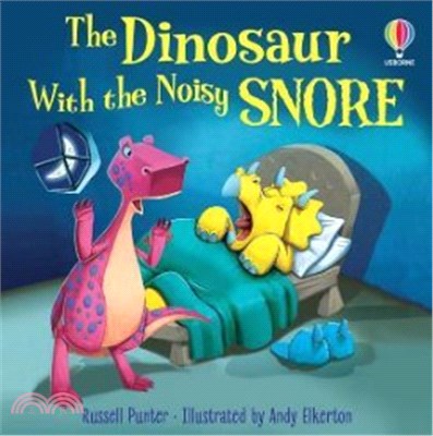 Dinosaur with the Noisy Snore, The