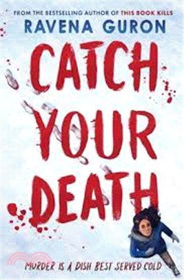 Catch Your Death (The Guardian's Best Young Adult Books of 2023)