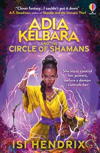 Adia Kelbara and the Circle of Shamans