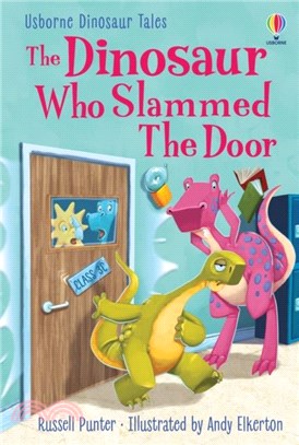 The Dinosaur who Slammed the Door