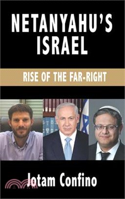 Netanyahu's Israel: Rise of the Far Right