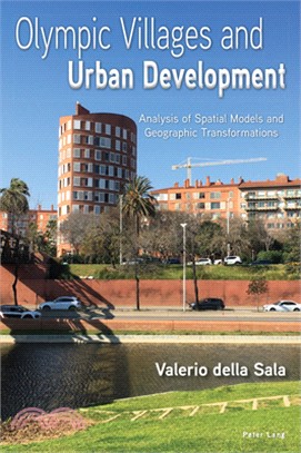 Olympic Villages and Urban Development: Analysis of Spatial Models and Geographic Transformations