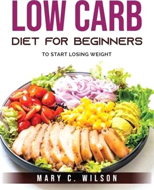 Low Carb Diet for Beginners: To Start Losing Weight