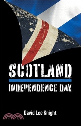 Scotland: Independence Day