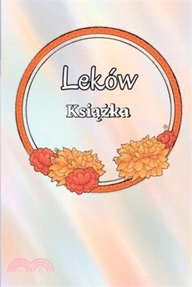 Książka Leków: 52-tygodniowa lista leków do śledzenia osobistych leków i pigulek Księga rekordów od poniedzialku do niedzie