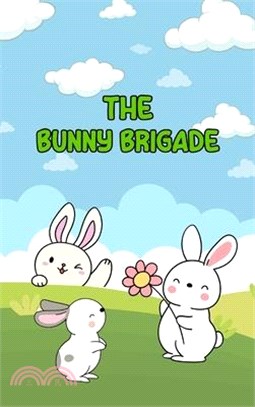 The Bunny Brigade: Hoppy Heroes Unite