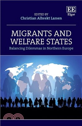 Migrants and Welfare States：Balancing Dilemmas in Northern Europe