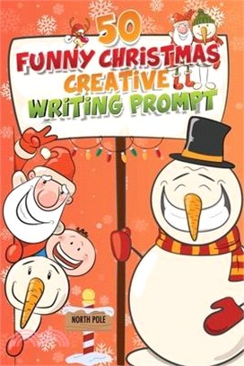 50 Funny Christmas Creative Writing Prompt: Festive Writing Adventures for Humor and Creativity