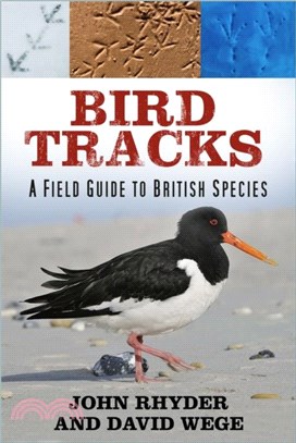 Bird Tracks：A Field Guide to British Species