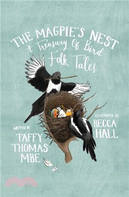 The Magpie's Nest：A Treasury of Bird Folk Tales