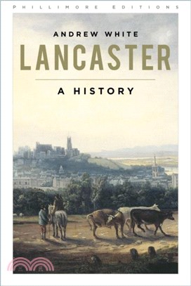Lancaster：A History