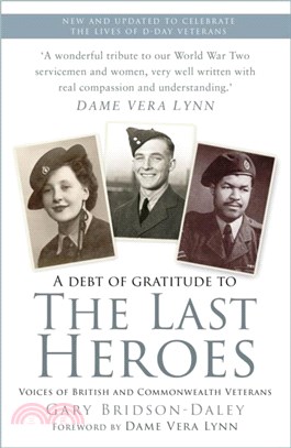 The Last Heroes：Voices of British and Commonwealth Veterans
