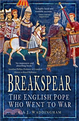 Breakspear：The English Pope Who Went to War