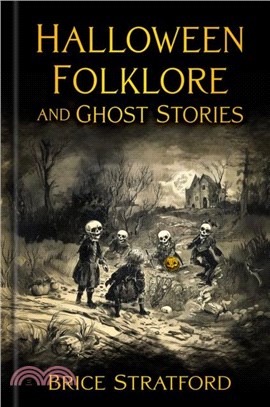 Halloween Folklore and Ghost Stories