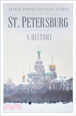 St Petersburg：A History