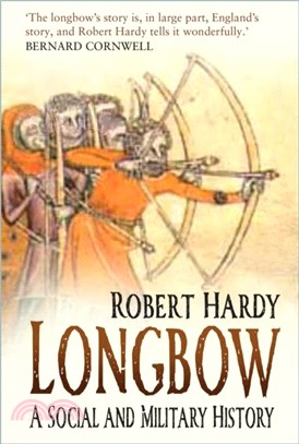 Longbow：A Social and Military History