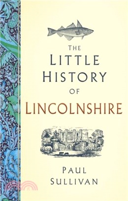 The Little History of Lincolnshire