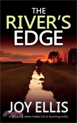 THE RIVER'S EDGE a gripping crime thriller full of twists