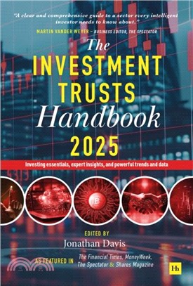 The Investment Trusts Handbook 2025：Investing essentials, expert insights and powerful trends and data