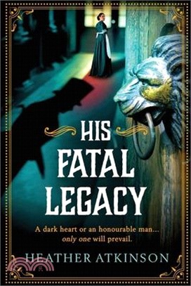 His Fatal Legacy